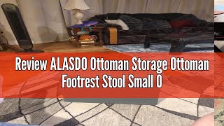 Review ALASDO Ottoman Storage Ottoman Footrest Stool Small Ottoman with Storage Foldable Ottoman Foo [upl. by Kurth714]