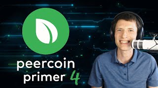 Peercoin Primer 4 Economics [upl. by Neuberger261]