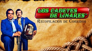 Los Cadetes de Linares Recopilación de Corridos  Corridos Viejitos Famosos [upl. by Anez201]