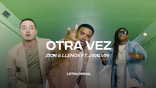 Zion amp Lennox ft J Balvin  Otra Vez Lyric Video  CantoYo [upl. by Accemahs]