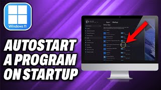 How To Autostart A Program On Startup In Windows 11 2024  Quick Help [upl. by Eph666]