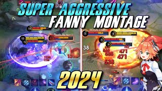 SUPER AGGRESSIVE FANNY MONTAGE IN 2024  MLBB [upl. by Eudoxia302]