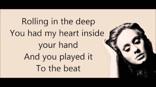 Adele  Rolling in the deep lyrics [upl. by Follmer420]