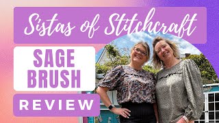 Sistas of Stitchcraft 36  SAGEBRUSH PATTERNREVIEW FRIDAYPATTERNCOMPANY [upl. by Aerdnua]