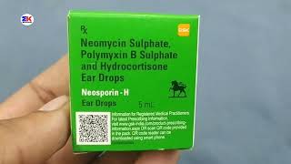 Neosporin H Ear Drops  Neosporin Sulphate Polymyxin B Sulphate and Hydrocortisone Ear Drops Uses [upl. by Acnaib]