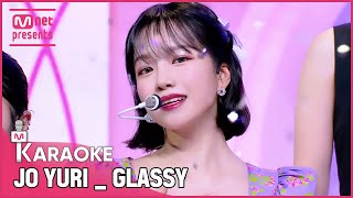 🎤 JO YURI  GLASSY KARAOKE 🎤 [upl. by Erdnad]