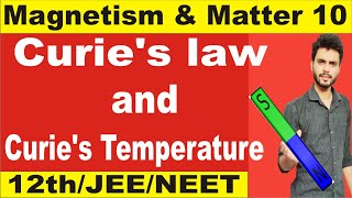 Curies law  curie temperature  curie temperature class 12  curie law  Limitation of curie law [upl. by Ettellocin]