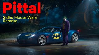 Pittal Song Sidhu Moose Wala  Remake Remix  New Style Trending  Viral Song [upl. by Ellynn682]