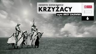 Krzyżacy 006  Henryk Sienkiewicz  Audiobook po polsku [upl. by Yesnnyl330]