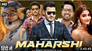 Maharshi Full Movie In Hindi Dubbed  Mahesh Babu  Pooja Hedge New south movie [upl. by Sibie]