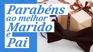 O aniversário do melhor marido e pai [upl. by Loydie382]