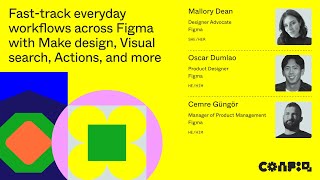 Config 2024 Fasttrack workflows with Figma AI Mallory Dean Oscar Dumlao Cemre Güngör  Figma [upl. by Bordiuk]