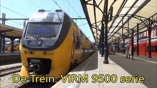 De Trein VIRM 9500 serie [upl. by Ettenav]