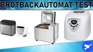 ᐅ Brotbackautomat Test 2023 Die Top 3 Brotbackautomaten vorgestellt [upl. by Aicekat]