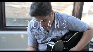 Oceans  Hillsong UNITED  Cover by Justin Critz [upl. by Neruat]