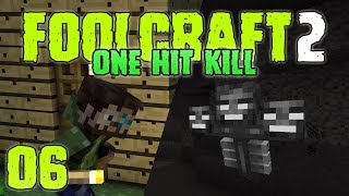 FoolCraft 2 Modded Minecraft 06 One Hit Kill Iskall  One Hit Kill Wither [upl. by Atirihs]