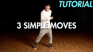 3 Simple Dance Moves for Beginners Hip Hop Dance Moves Tutorial  Mihran Kirakosian [upl. by Ayotaj973]