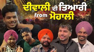 Diwali ਦੀ ਤਿਆਰੀ from Mohali  Gedi Punjabiya Di [upl. by Enetsuj900]