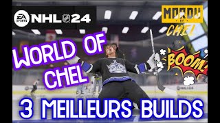 Les 3 Meilleurs Builds pour World of CHEL  Centre  Ailier et défense  NHL 24 QC  FR [upl. by Ardnasela]