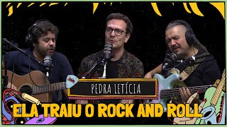 PEDRA LETÍCIA canta ELA TRAIU O ROCK AND ROLL [upl. by Halvaard402]