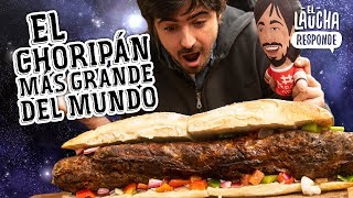 El Choripan más grande del Mundo  El Laucha Responde [upl. by Darooge]