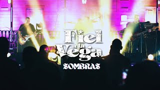 Fiel a La Vega  Sombras En Vivo [upl. by Langston258]