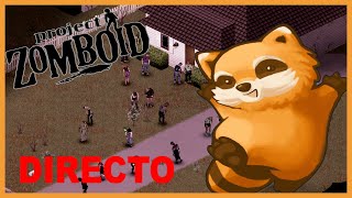 Últimos Días en Zomboid  Project Zomboid buld 41 [upl. by Schulman]