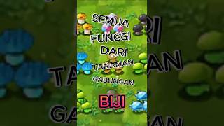 Fungsi Gabungan Tanaman Biji plantsvszombie [upl. by Benson518]