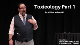 Toxicology Part 1  The National EM Board Review Course [upl. by Vigen733]