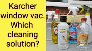 Which is the best window cleaning solution to use with a Karcher window vacuum [upl. by Enivid]