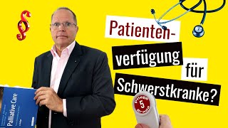 In 5 einfachen Schritten zur Patientenverfügung für Schwerstkranke Experte erklärt [upl. by Aihgn]