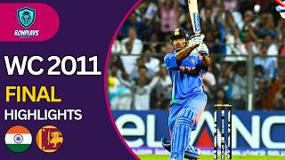 India v Sri Lanka 2011 World Cup Final Full Highlights [upl. by Isnan228]