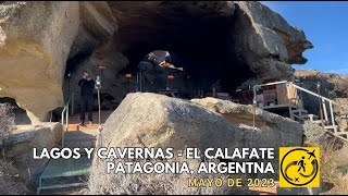 Cavernas y lagos en El Calafate Patagonia  Mayo 2023 [upl. by Bohlin]