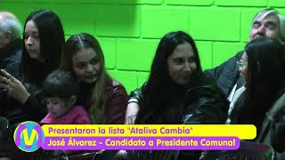 José Álvarez presentó la lista quotAtaliva Cambiaquot  Candidato a Presidente Comunal [upl. by Morra]