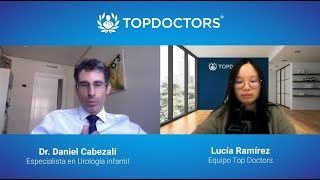 Circuncisión en niños ¿cuándo y cómo se realiza  Entrevista al Dr Daniel Cabezalí  Top Doctors [upl. by Carolina420]