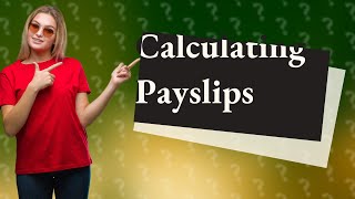 How do you calculate payslip [upl. by Hanfurd196]