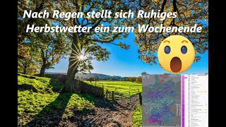 Nach Regen stellt sich Ruhiges Herbstwetter ein zum Wochenende☀️☀️☀️ [upl. by Ariem]