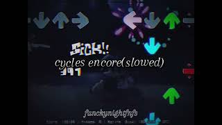 cycles encore slowed lyrics part [upl. by Ahseikan]