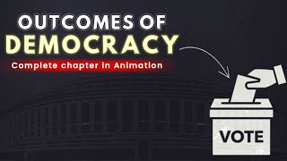 Outcomes of Democracy class 10th cbse in hindi  Civics class 10th chapter 5 Animation class10 [upl. by Roslyn760]