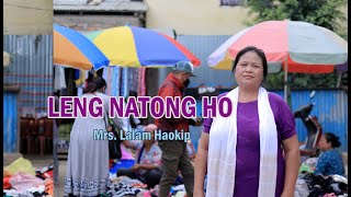 LENG NATONG HO  LALAM HAOKIP  Ashaat le insung mite Vol4 2021 [upl. by Odey]