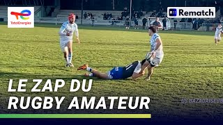 La CRÈME du RUGBY AMATEUR 14 ✨  Le Zap Rugby by TotalEnergies [upl. by Assyle420]