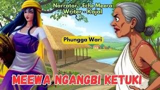 Meewa Ngangbi Ketuki ✒️Kajal 🎤 Eche Meera Phunga Wari [upl. by Licko]