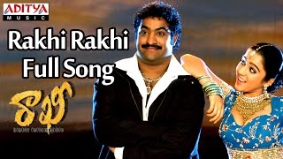 Rakhi Rakhi Full Song  Rakhi Telugu Movie  Jr Ntr Ilieyana Charmi [upl. by Stinson538]