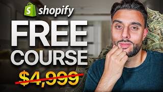 How To Start Shopify Dropshipping FULL FREE COURSE 5 Hours [upl. by Pauwles]