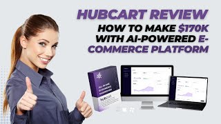 HubCart Review 2024 How to Make 170K with AIPowered Ecommerce Platform [upl. by Borrell]