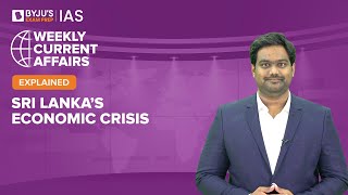 Sri Lankas Economic Crisis  UPSC IAS 2022 [upl. by Zulema541]