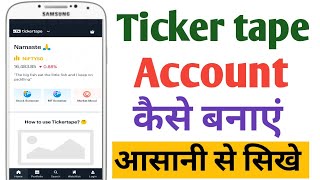 Ticker tape App me Account Kaise Banaye  How to Create New Account in Ticker tape App [upl. by Colan835]