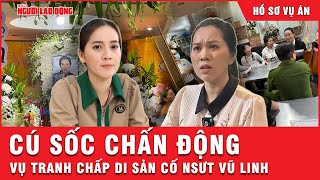 Cú sốc kết quả giám định chữ ký chấn động trong vụ tranh chấp di sản cố NSƯT Vũ Linh  Hồ sơ vụ án [upl. by Nosrak]