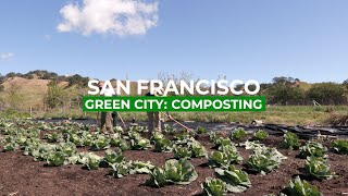 San Francisco Green City Composting [upl. by Ardek363]