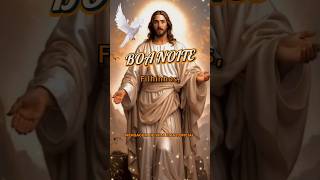 Mensagem de Boa Noite Com Jesus e Com Louvor boanoitecomJesus mensagemcomvoz statusvideo [upl. by Fenelia]